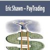 Eric Shawn – PayTrading