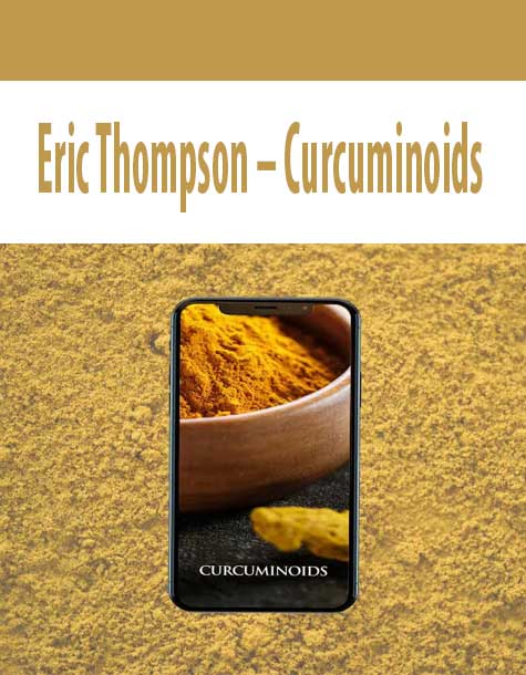 [Pre Order] Eric Thompson – Curcuminoids