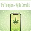 [Download Now] Eric Thompson – Digital Cannabis