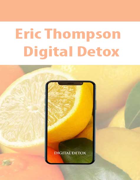 [Pre Order] Eric Thompson – Digital Detox