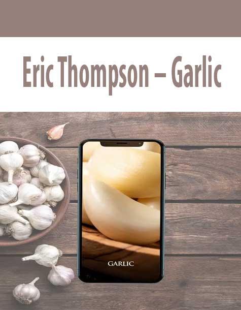 [Pre Order] Eric Thompson – Garlic