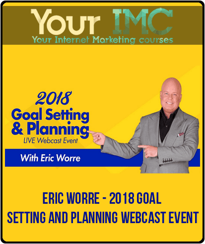 Eric Worre - 2018 Goal Setting and Planning Webcast Event