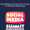 Eric Worre – Social Media Summit Home Study For Network Marketing