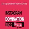 Ethan Fenchel - Instagram Domination 2022