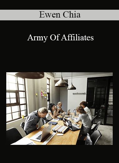 Ewen Chia - Army Of Affiliates