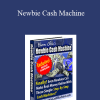 Ewen Chia - Newbie Cash Machine