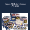 Ewen Chia - Super Affiliate Cloning Program