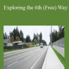 Exploring the 6th (Free) Way - Susan Seifert