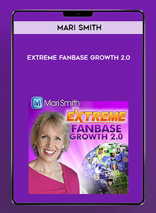 Mari Smith - Extreme Fanbase Growth 2.0