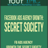 FB Ads Agency Growth The Secret Society