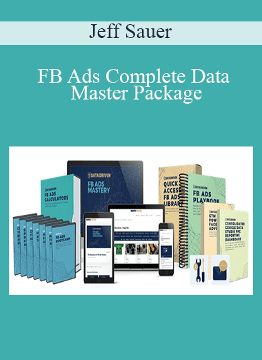 FB Ads Complete Data Master Package - Jeff Sauer