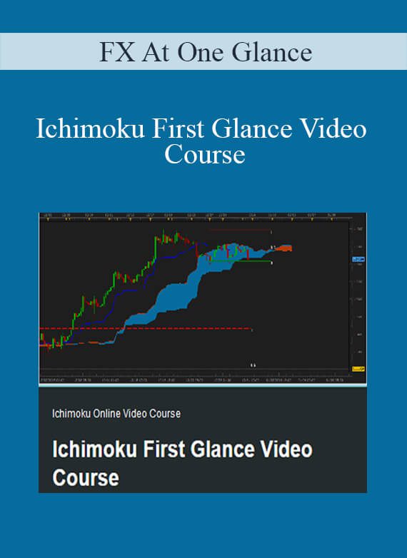 [Download Now] FX At One Glance – Ichimoku First Glance Video Course