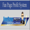 [Download Now] Fan Page Profit Systems