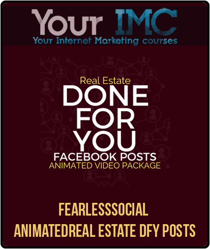 FearLessSocial - AnimatedReal Estate DFY Posts