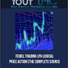 [Download Now] Feibel Trading – LPA Logical Price Action (The Complete Course)