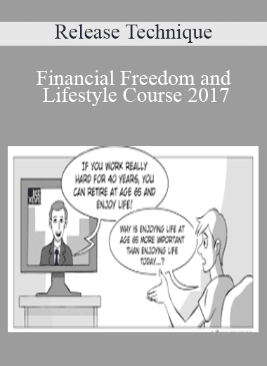 Financial Freedom and Lifestyle Course 2017 - Release Technique