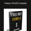 Fitness Profit Formula - Pat Rigsby & Nick Berry