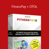 FitnessPay + OTOs