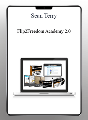 [Download Now] Sean Terry - Flip2Freedom Academy 2.0