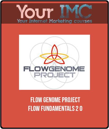 [Download Now] Flow Genome Project - Flow Fundamentals 2 0