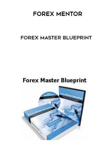 Forex Mentor - Forex Master BluePrint