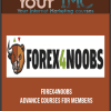 [Download Now] Forex4Noobs - Advance Courses for Members