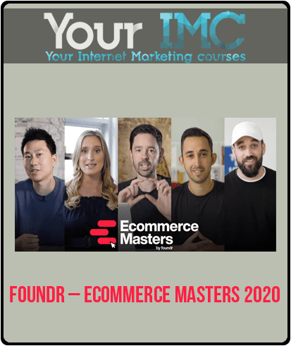 [Download Now] Foundr – Ecommerce Masters 2020