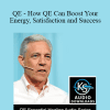 Frank Kinslow - QE - How QE Can Boost Your Energy