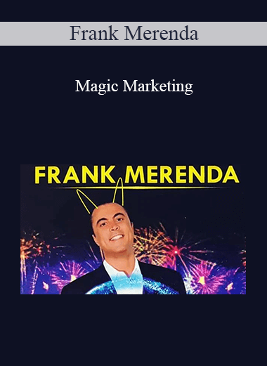 Frank Merenda - Magic Marketing