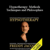 Freddy Jacquin - Hypnotherapy: Methods Techniques and Philosophies