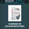 [Download Now] FulcrumTrader.com - Delta Volume Analysis courses