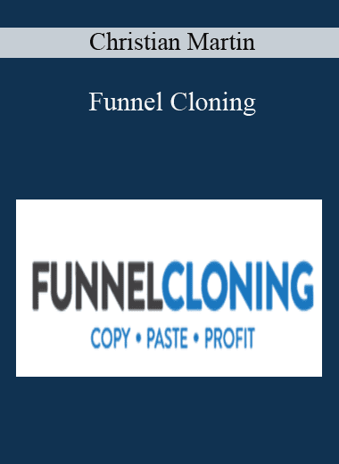 Funnel Cloning - Christian Martin