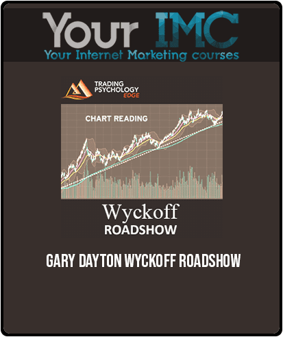 [Download Now] Gary Dayton – Wyckoff Roadshow