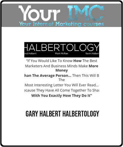 Gary Halbert - Halbertology