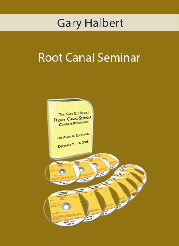 Gary Halbert - Root Canal Seminar