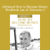 Gary M. Douglas - Advanced How to Become Money Workbook Jan-16 Teleseries 2