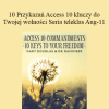 Gary M. Douglas & Dr. Dain Heer - 10 Przykazań Access 10 kluczy do Twojej wolności Seria teleklas Aug-11 (Access 10 Commandments Aug-11 Teleseries - Polish)