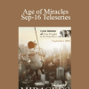 Gary M. Douglas & Dr. Dain Heer - Age of Miracles Sep-16 Teleseries