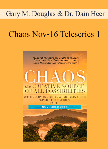 Gary M. Douglas & Dr. Dain Heer - Chaos Nov-16 Teleseries 1