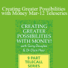 Gary M. Douglas & Dr. Dain Heer - Creating Greater Possibilities with Money Mar-12 Teleseries