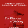 Gary M. Douglas & Dr. Dain Heer - Elements of Intimacy Teleseries Oct-13 Teleseries