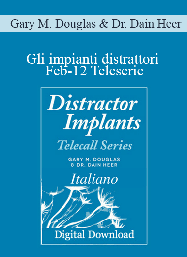 Gary M. Douglas & Dr. Dain Heer - Gli impianti distrattori Feb-12 Teleserie (Distractor Implants Feb-12 Teleseries - Italian)