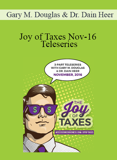 Gary M. Douglas & Dr. Dain Heer - Joy of Taxes Nov-16 Teleseries