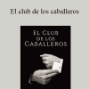 Gary M. Douglas - El club de los caballeros (The Gentlemen's Club - Spanish Version)