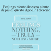 Gary M. Douglas - Feelings niente davvero niente di più di questo Apr-17 Teleserie (Feelings Nothing Truly Nothing More Apr-17 Teleseries - Italian)