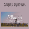 Gary M. Douglas & Grace Douglas - Choice of Possibilities 24-Apr-20 Repeat Price