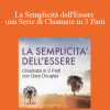 Gary M. Douglas - La Semplicità dell'Essere - una Serie di Chiamate in 3 Parti