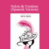 Gary M. Douglas - Salon de Feminas (Spanish Version)