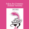 Gary M. Douglas - Salon des Femmes (Italian Version)