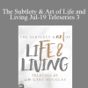 Gary M. Douglas - The Subtlety & Art of Life and Living Jul-19 Teleseries 3